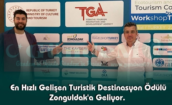 En Hızlı Gelişen Turistik Destinasyon Ödülü  Zonguldak'a Geliyor.