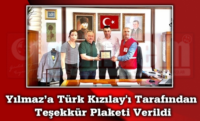 Yılmaz’a Türk Kızılay'ı Tarafından Teşekkür Plaketi Verildi
