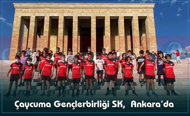 Çaycuma Gençlerbirliği SK,  Ankara’ da