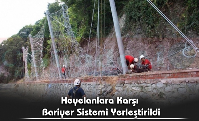 Heyelanlara Karşı  Bariyer Sistemi Yerleştirildi