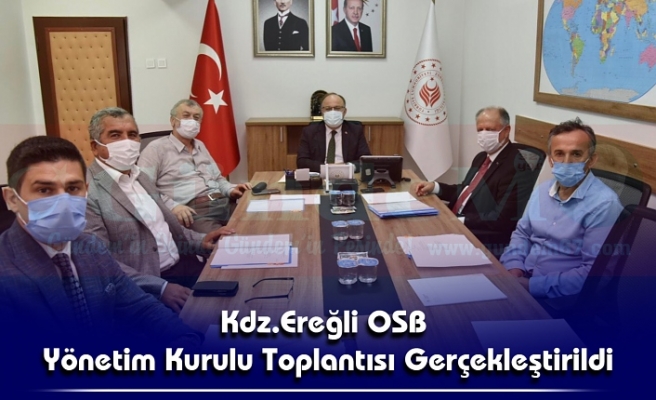 Kdz.Ereğli OSB Yönetim Kurulu Toplantısı Gerçekleştirildi