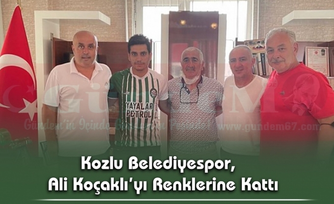 Kozlu Belediyespor, Ali Koçaklı’yı Renklerine Kattı