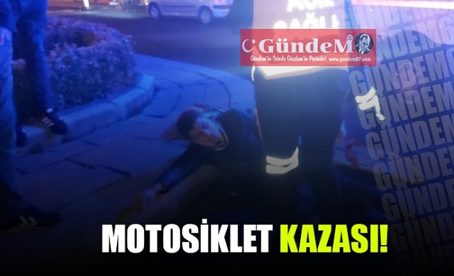MOTOSİKLET KAZALARI ARDI ARDINA!