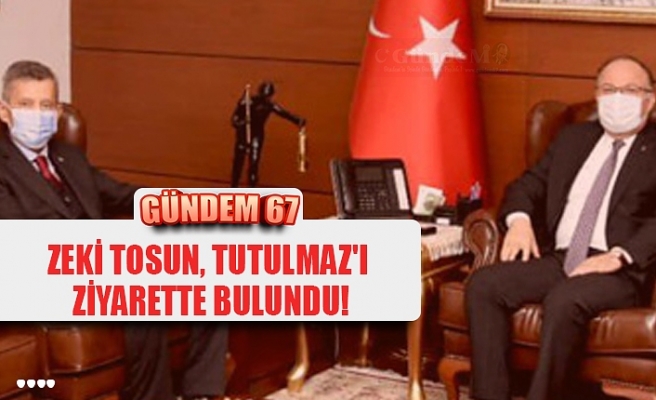 ZEKİ TOSUN, TUTULMAZ'I ZİYARETTE BULUNDU!