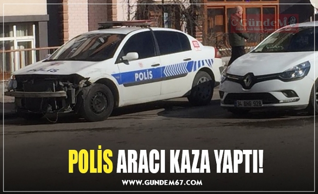 POLİS ARACI KAZA YAPTI!