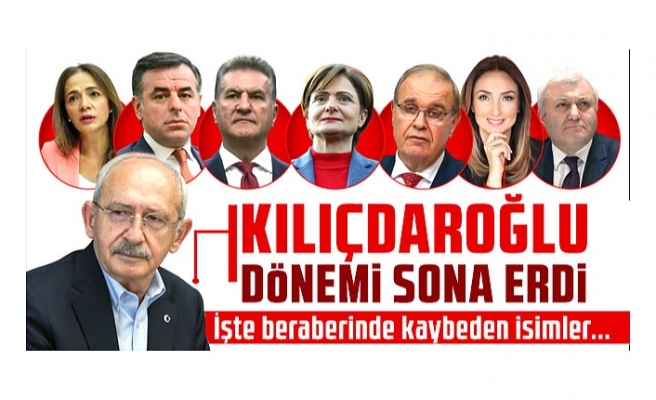 Kemal Kılıçdaroğlu Dönemi Sona Erdi! İşte Beraberinde Kaybeden İsimler