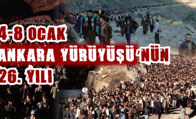4-8 Ocak Ankara yürüyüşünün 26. yılı