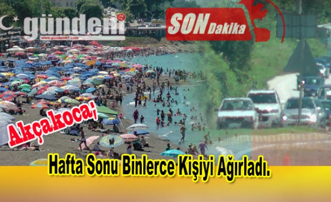 Akçakoca'da hafta sonu binlerce kişiyi ağırladı.