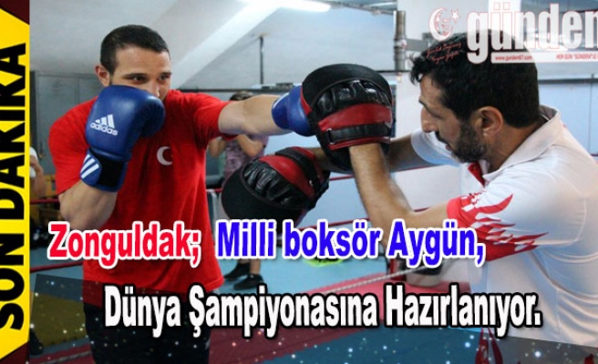 Milli boksör Aygün, Dünya Şampiyonasına hazırlanıyor