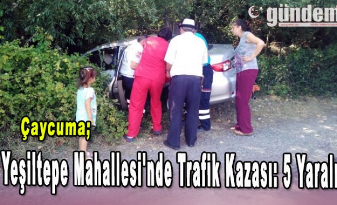 Yeşiltepe Mahallesi'nde Trafik Kazası: 5 Yaralı