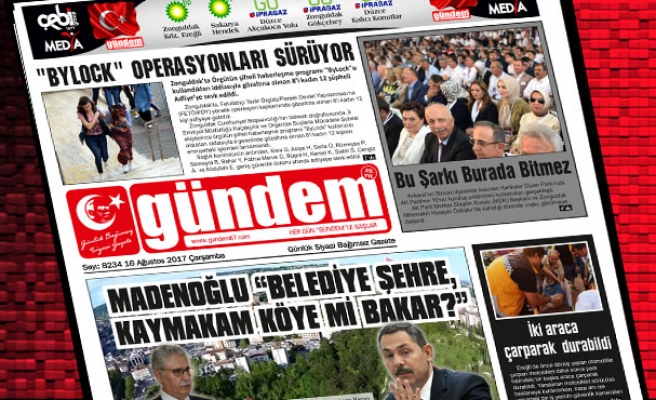 16 Ağustos 2017 Gündem Gazetesi