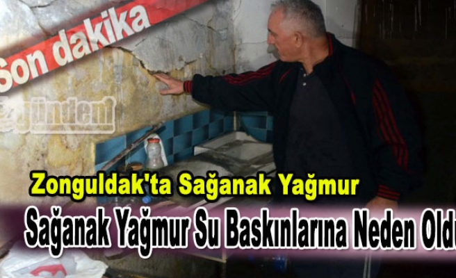 Zonguldak'ta Sağanak Yağmur Su Baskınlarına Neden Oldu