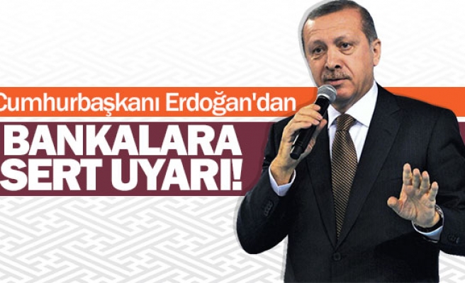 Erdoğan,  "kredi vatandaşa ulaşacak"