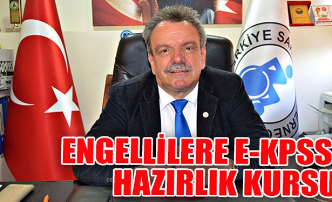 ENGELLİLERE E-KPSS HAZIRLIK KURSU