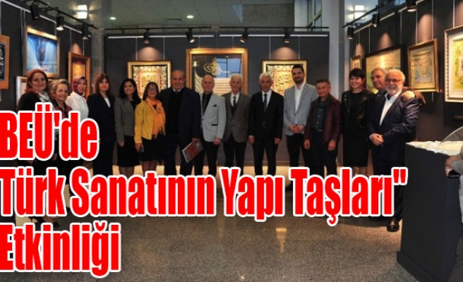 BEÜ'de Türk Sanatının Yapı Taşları" etkinliği