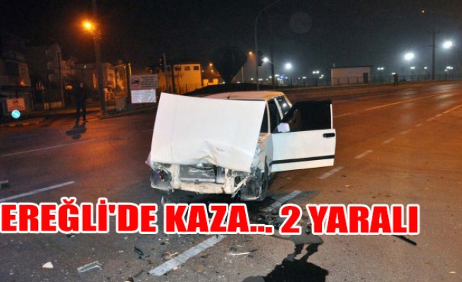 Ereğli'de Kaza... 2 Yaralı