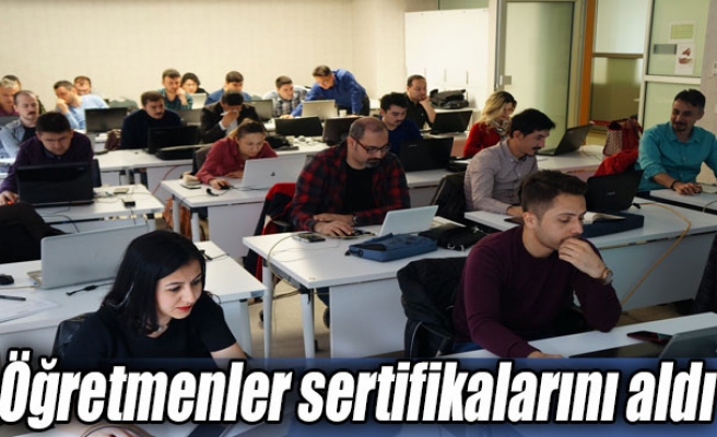 Öğretmenler sertifikalarını aldı