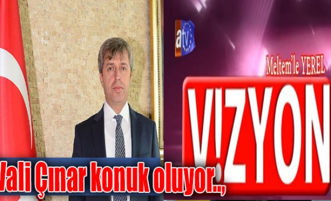 Vali Çınar konuk oluyor..,