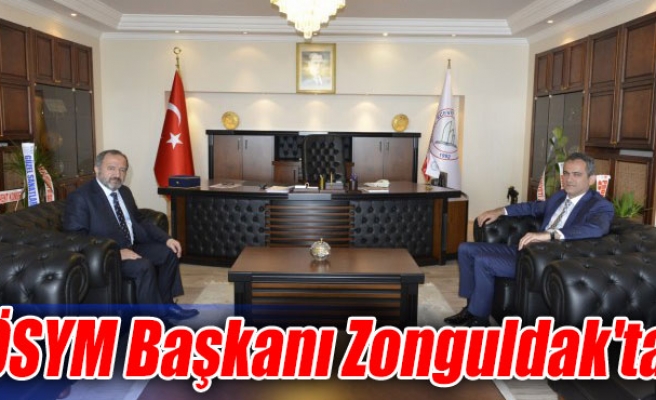 ÖSYM Başkanı Zonguldak'ta