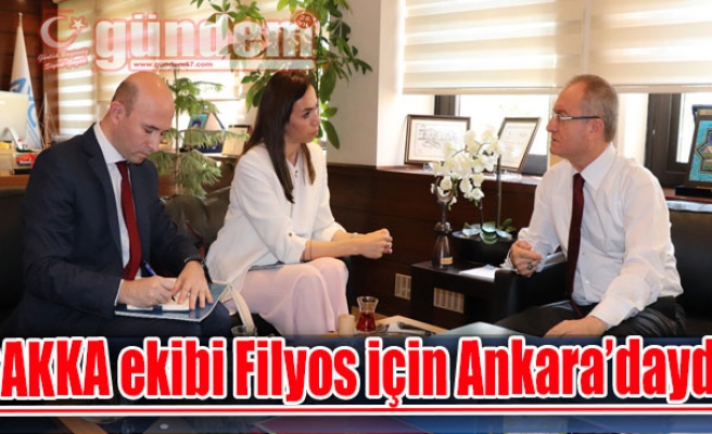 BAKKA ekibi Filyos için Ankara'daydı