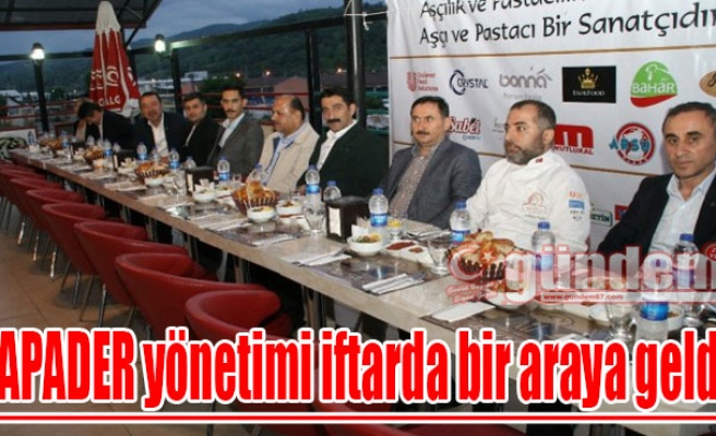 ZAPADER yönetimi iftarda bir araya geldi