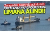 YAF GROUP GEMİSİ ARIZALANDI
