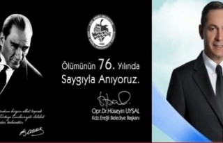 Başkan Uysalın 10 Kasım Atatürkü anma mesajı