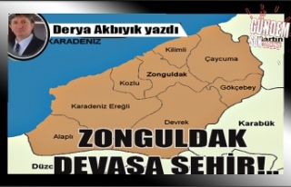 Zonguldak devasa şehir!..