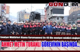 Ahmet Metin Turanlı görevinin başında...