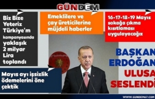 Başkan Erdoğan alınan yeni kararları açıkladı...