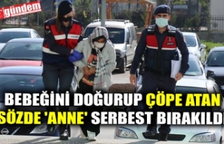 BEBEĞİNİ DOĞURUP ÇÖPE ATAN SÖZDE 'ANNE'...