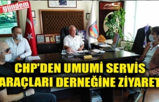 CHP'DEN UMUMİ SERVİS ARAÇLARI DERNEĞİNE...