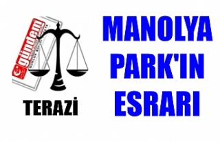 Manolya Park'ın esrarı