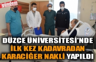 DÜZCE ÜNİVERSİTESİ'NDE İLK KEZ KADAVRADAN...