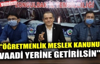 "ÖĞRETMENLİK MESLEK KANUNU VAADİ YERİNE...