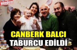 CANBERK BALCI TABURCU EDİLDİ