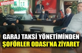 GARAJ TAKSİ YÖNETİMİNDEN ŞOFÖRLER ODASI'NA...