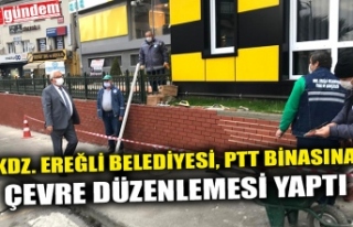 KDZ. EREĞLİ BELEDİYESİ, PTT BİNASINA ÇEVRE DÜZENLEMESİ...