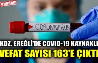 KDZ. EREĞLİ'DE COVID-19 KAYNAKLI VEFAT SAYISI...