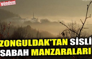 ZONGULDAK'TAN SİSLİ SABAH MANZARALARI