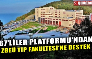 67'LİLER PLATFORMU'NDAN ZBEÜ TIP FAKULTESİ'NE...
