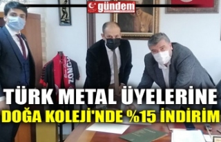 TÜRK METAL ÜYELERİNE DOĞA KOLEJİ'NDE %15...