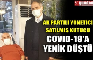AK PARTİLİ YÖNETİCİ SATILMIŞ KUTUCU COVID-19'A...