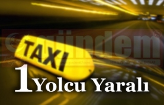 Asma Taksi'de Kaza ... 1 Yolcu Yaralı