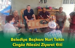 Belediye Başkanı Nuri Tekin Cingöz Ailesini Ziyaret...