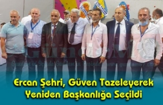 Ercan Şehri, Güven Tazeleyerek Yeniden Başkanlığa...