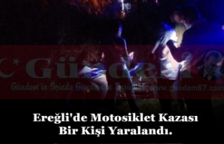 Ereğli'de Motosiklet Kazası Bir Kişi Yaralandı.
