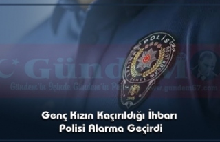 Genç Kızın Kaçırıldığı İhbarı Polisi Alarma...