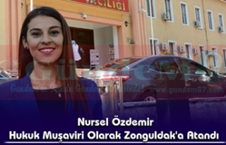  Nursel Özdemir Hukuk Muşaviri Olarak Zonguldak'a...