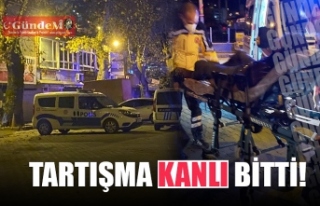 TARTIŞMA KANLI BİTTİ!